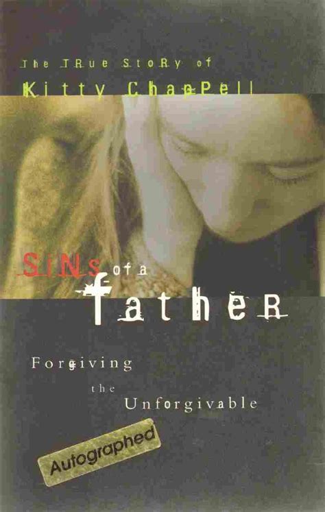 sins of a father forgiving the unforgivable Kindle Editon